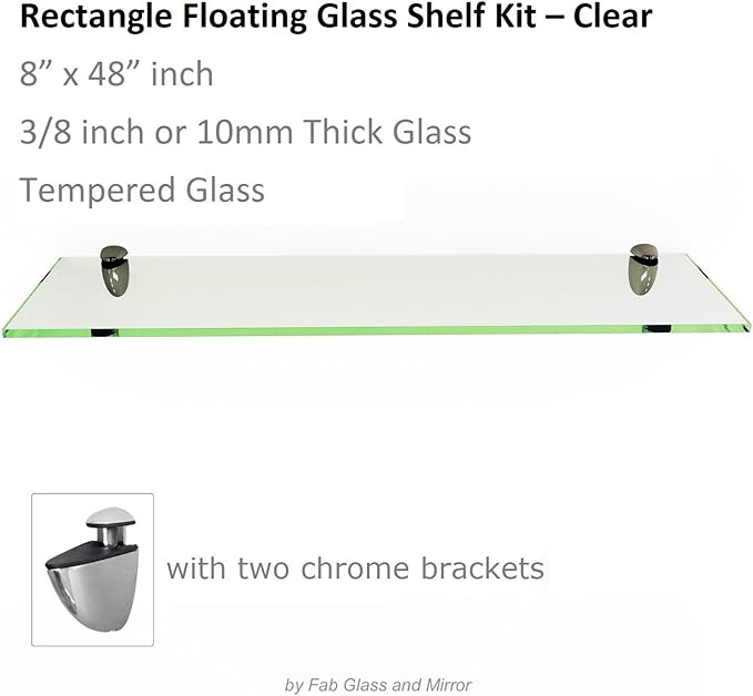 Fab Glass and Mirror 8 X 48 Inch Rectangle Floating Clear Tempered Kit Glass Shelf, 8" X 48",