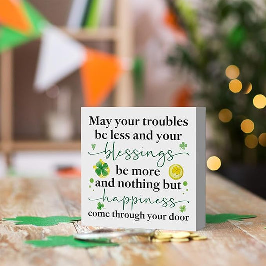 St Patricks Day Decor Irish Blessing Decorations Rustic Shamrock Wood Sign Home Tabletop Shelf Desk Decor May Your Troubles Be Less St Patrick's Day Decorations 5 X 5 Inches