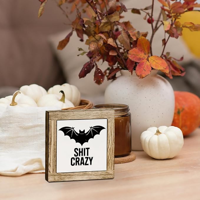 Bat Halloween Decors, Shit Crazy Sign, Funny Desk Sign for Halloween Decoration, Game Room Decor for Table Shelf, Farmhouse Home Man Cave Decors, Desk Decor Art 5.9x5.9 inches