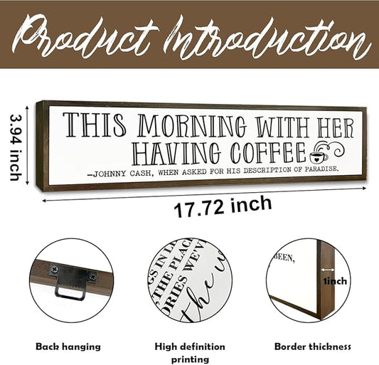 Coffee Wood Sign, Decorative Wooden Box Sign, Coffees Lover Decoration for Home Kitchen Bedroom, Cafe Decor, Valentines Day Decor, This Morning with Her Having Coffee Signs, 17.8x4x1.2 inches
