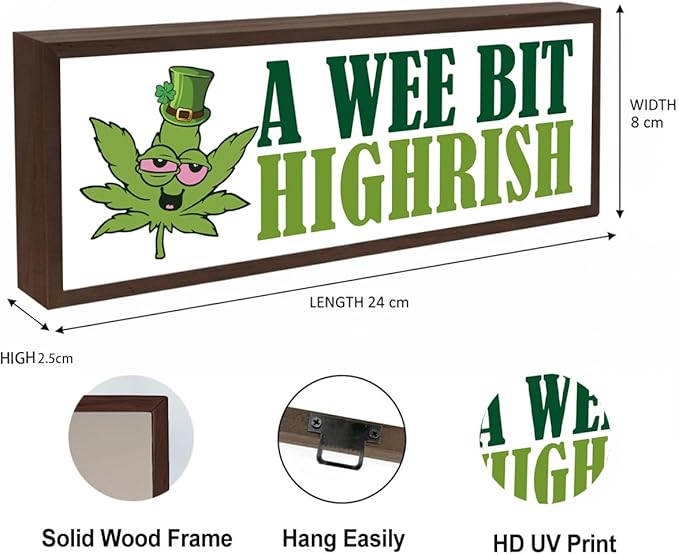 St Patricks Day Decor, A Wee Bit Highrish Sign, Farmhouse Wooden Table Sign, Irish Holiday Decors, St. Patrick's Day Themed Decor for Cafe Shop Coffee Bar, Irish Pride Gift, 9.5x3.1x1 inches