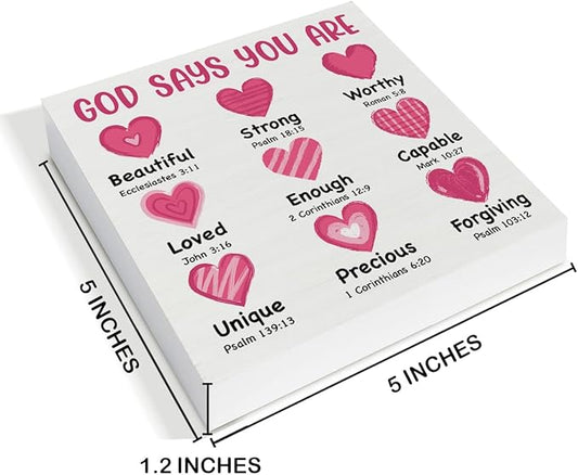 Valentines Day Decor - Valentines Decor - Christian Desk Sign - God Says You Are Loved Bible Verse Wood Sign Home Living Room Bedroom Desk Shelf Table Tabletop Decorations 5×5 Inches