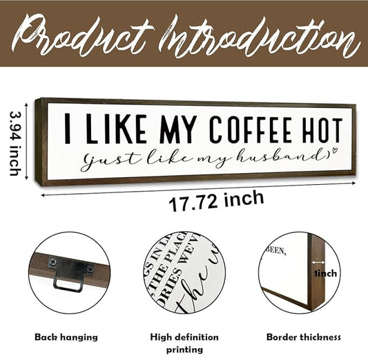 Funny Coffee Wood Sign, Rustic Coffees Station Decor, Coffees Home Decor for Kitchen Bar, Anniversary Decoration, I Like My Coffee Hot Just Like My Husband Sign, 17.8x4x1.2 inches