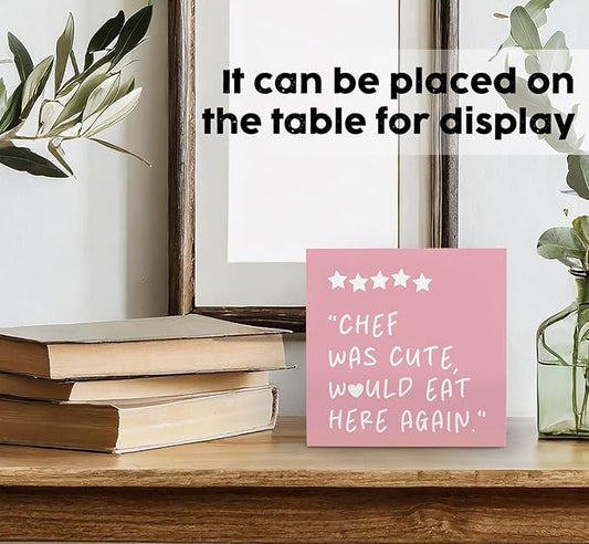 Pink Kitchen Accessories - Chef Was Cute Would Eat Here Again Sign, Cute Pink Trendy Kitchen Shelf Decor For Counter, Girly Chef Preppy Coquette Decor Wooden Sign For Home Counter