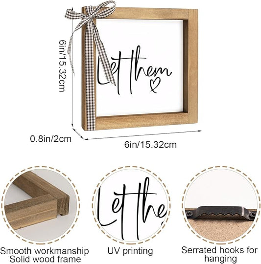 6 Inch Let Them Sign, Wooden Motivational Desk Decor for Women, Funny Office Decorations for Work Cubicle Shelf Desktop Table Rustic Farmhouse Home Decorations