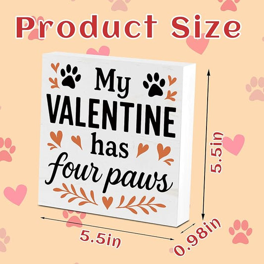 Valentines Cat Dog Desk Decor, Valentine's Day Gifts for Cats Dogs Lover Pet Parent, Home Office Table Sign Decoration for Shelf Tiered Tray, My Valentine Has Four Paws