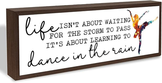 Life isn't about Waiting for the Storm to Pass Sign, Motivational Wood Decor, Positive Home Office Decor, Bedroom Decoration for Girls, Cubicle Office Wood Decoration