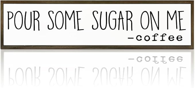 Coffee Wood Sign, Humorous Coffees Decoration for Home Kitchen Cafe Coffee Station, Modern Farmhouse Wooden Decor, Decorative Wooden Table Signs, Pour Some Sugar On Me Sign, 17.8x4x1.2 inches