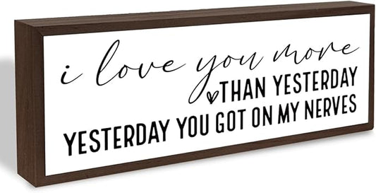 I Love You More Than Yesterday Sign, Love Wood Sign, Framed Wooden Block Signs, Farmhouse Home Decor for Shelves Counter, Romantic Bedroom Decoration, Gift for Husband Wife Boyfriend Girlfriend