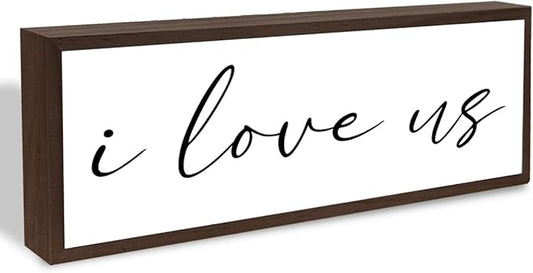 Inspirational Signs, Decorative Wooden Wall Plaque, Rustic Home Decor, Family Room Decors, Cafe Bar Garage Decor, Housewarming Gift, I Love Us Sign 17.8x4x1.2 inches