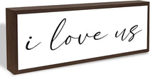 Inspirational Signs, Decorative Wooden Wall Plaque, Rustic Home Decor, Family Room Decors, Cafe Bar Garage Decor, Housewarming Gift, I Love Us Sign 17.8x4x1.2 inches