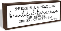 There's A Great Big Beautiful Tomorrow Sign, Positive Decoration Sign Gift, Inspirational Decor Signs, Farmhouse Table Shelf Decoration, Home Decor Accent for Living Room Bedroom, Housewarming Gift