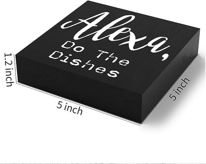 Funny Kitchen Wooden Box Sign Plaque Alexa Do the Dishes Wood Box Sign Rustic Art Home Shelf Desk Decor 5 X 5 Inches…