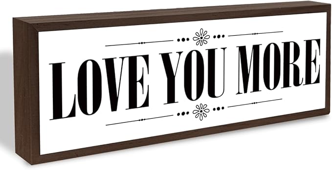 Love You More Sign, Romantic Decor Signs, Farmhouse Wooden Framed Sign, Rustic Home Decors, Master Bedroom Decoration for Couple, Living Room Decor, Gift for Husband Wife Boyfriend Girlfriend