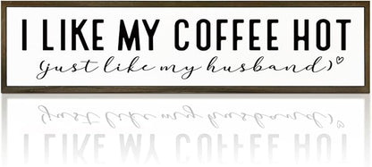 Funny Coffee Wood Sign, Rustic Coffees Station Decor, Coffees Home Decor for Kitchen Bar, Anniversary Decoration, I Like My Coffee Hot Just Like My Husband Sign, 17.8x4x1.2 inches