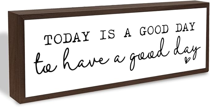Today is A Good Day to Have A Good Day Sign, Inspirational Wood Signs, Farmhouse Framed Sign Decor, Motivational Home Office Decor, Living Room Decoration, Housewarming Gift