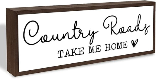 Country Roads Take Me Home Sign, Farmhouse Style Home Decor, Framed Sign Decor for Front Door Entryway Porch, Living Room Decors Tabletop, Shelves Decoration, Decorative Wooden Table Signs