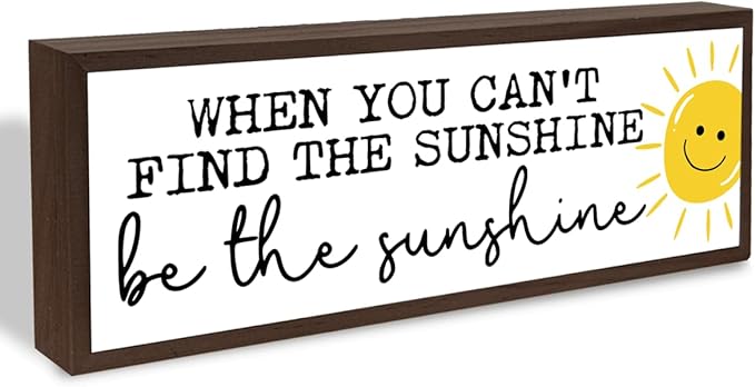 When You Can't Find the Sunshine Be the Sunshine Sign, Positive Wood Sign, Rustic Decor Signs, Modern Farmhouse Home Decor, Sun Decoration for Bedroom, Living Room Shelves Decoration