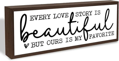 Every Love Story is Beautiful but Ours is My Favorite Sign, Rustic Wood Sign, Romantic Home Decor, Wedding Decoration, Tabletop Decorations for Bedroom 17.8x4x1.2 inches