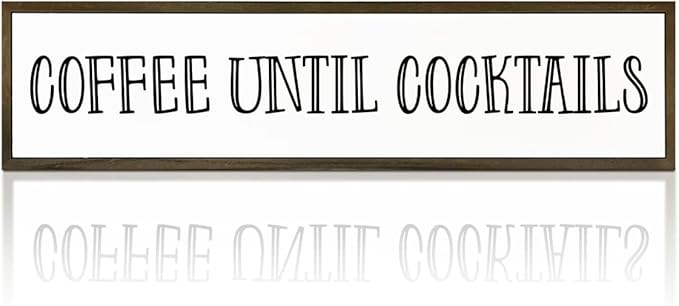 Coffees Wood Sign, Coffees Wood Decoration, Farmhouse Home Kitchen Decor, Rustic Coffee Bar Decors, Wall Decor Art, Coffee Until Cocktails Sign, 17.8x4x1.2 inches