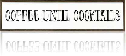 Coffees Wood Sign, Coffees Wood Decoration, Farmhouse Home Kitchen Decor, Rustic Coffee Bar Decors, Wall Decor Art, Coffee Until Cocktails Sign, 17.8x4x1.2 inches