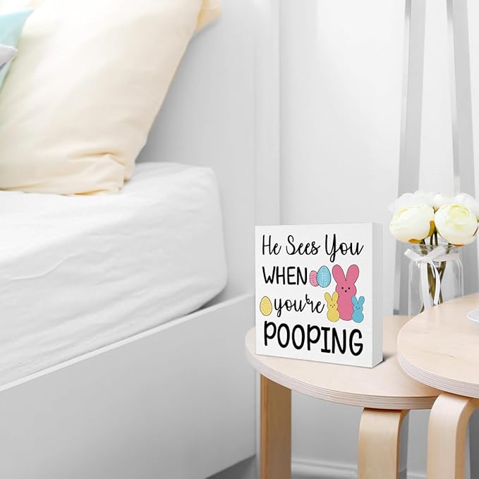 Easter Bathroom Decor - Easter Decorations for Home - He Sees You When You Are Pooping Wooden Sign Home Bathroom Toilet Desk Table Shelf Decor - 5 x 5 Inches