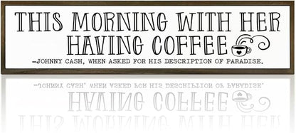 Coffee Wood Sign, Decorative Wooden Box Sign, Coffees Lover Decoration for Home Kitchen Bedroom, Cafe Decor, Valentines Day Decor, This Morning with Her Having Coffee Signs, 17.8x4x1.2 inches