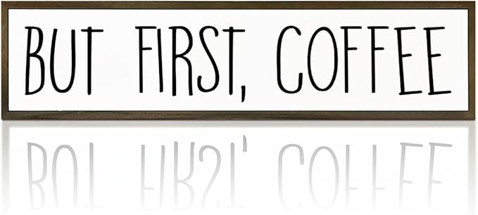 Coffee Signs for Coffees Station Decor, Farmhouse Table Shelf Decoration, Wall Art for Home Office Kitchen, Rustic Wooden Hanging Sign, But First Coffee Signs, 17.8x4x1.2 inches