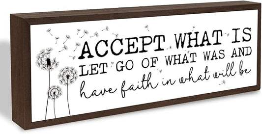 Accept What Is Let Go of What was Sign, Inspirational Wood Sign, Framed Wooden Box Signs, Motivational Home Office Decor for Shelves, Bedroom Decors, Inspiring Faith Gift for Women Men