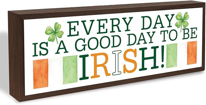 St Patricks Day Wooden Table Sign, Farmhouse Decor for St. Patrick's Days, Decorative Wooden Box Signs, Home Decor, Irish Pride Gift, A Good Day to Be Irish Sign, 9.5x3.1x1 inches