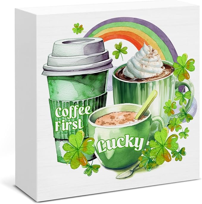 St. Patrick's Day Kitchen Decor Sign - Shamrock Coffee First Wooden Sign - Irish St Patricks Day Decorations for Home Cafe Coffee Bar Table Desk Shelf 5x5 Inches