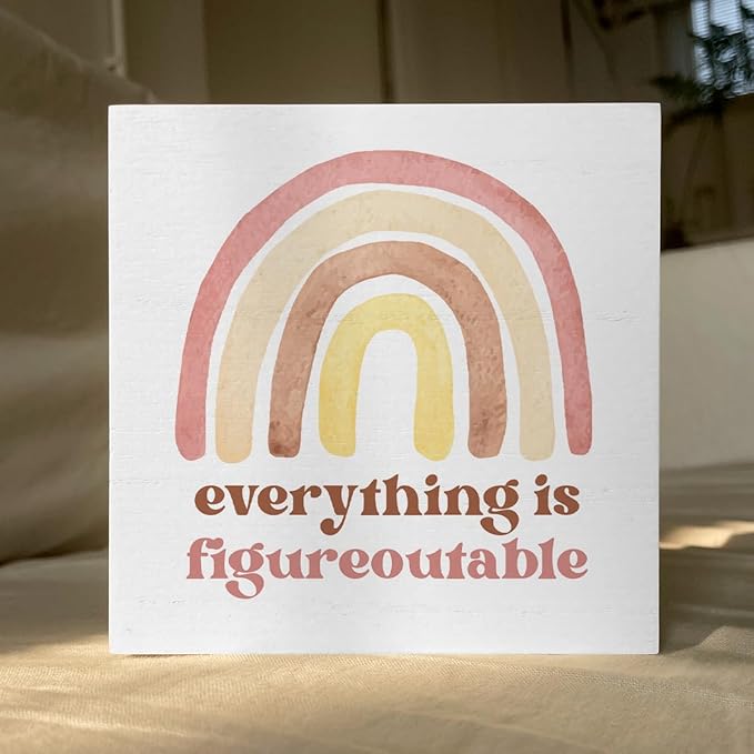 Motivational Rainbow Artwork Wood Box Sign Rustic Farmhouse Style Everything Is Figureoutable Wood Block Plaque 5 X 5 Inches Home Office Desk Sign Decor for Presents