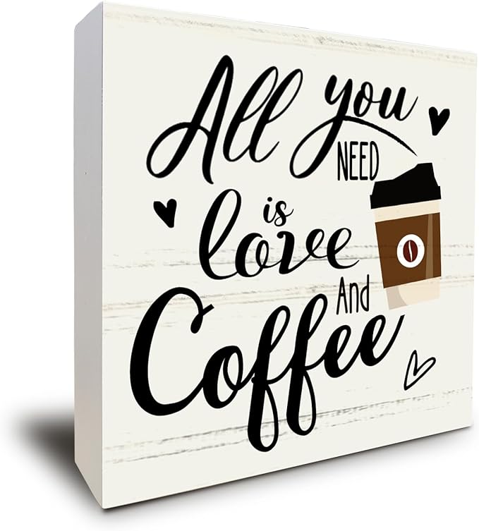 Coffee Bar Decor, All You Need Is Love and Coffee, Kitchen Dining Room Home Decor, Office Coffee Bar Corner Shop Cafe Decoration, Coffee Lover Gifts for Women Men Couples 5 x 5 Inch
