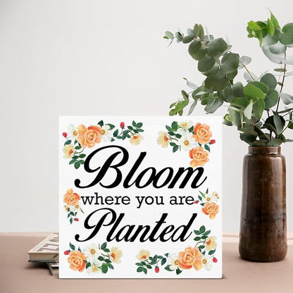 Spring Decor - Spring Decorations for Home - Bloom Where You Are Planted Wood Sign Home Desk Table Shelf Tabletop Decor 5×5 Inches