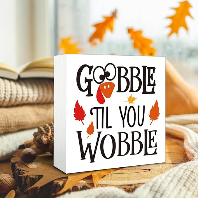 Rustic Autumn Wood Box Sign, Lovely Fall Decor, Autumn Leaves Decor, Home Family Decoration for Table Desk Shelf, Gobble Til You Wobble Sign Wooden Plaque 5 * 5inch