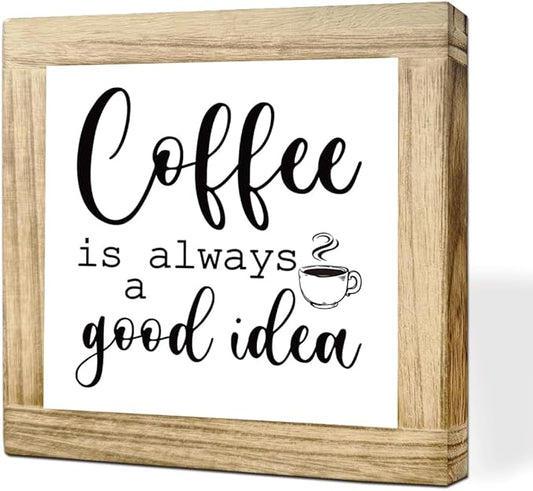 Coffee Wood Decor Coffee Is Always A Good Idea Square Rustic Coffees Decoration Funny Kitchen Wall Art Gift For Cafe Lover Handmade Wood Coffees Decor For Home Office Kitchen Decoration 5.9x5.9 Inch