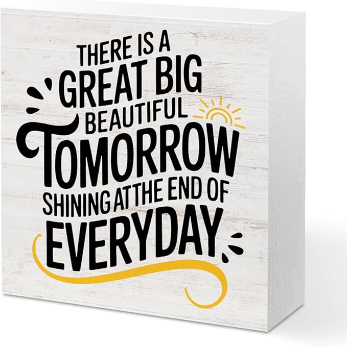Motivational Gifts for Women Men, There is a Great Big Beautiful Tomorrow Wood Box Sign, Inspirational Quote Desk Decor for Home Office Shelf Cubicle, Rustic Wooden Box Decorative Signs