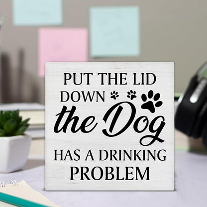 Funny Bathroom Signs Dog Bathroom Decor Rustic Put the Lid Down the Dog Has a Drinking Problem Wooden Sign Home Bathroom Restroom Toilet Table Desk Shelf Decorations 5×5 Inches