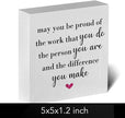 Motivational Artwork Wood Box Sign Rustic Farmhouse Style May You Be Proud of the Work Wood Block Plaque 5 X 5 Inches Home Office Desk Sign Decor for Presents