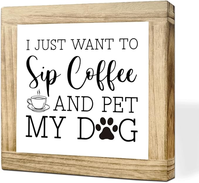 Wood Coffee Sign I Just Want To Sip Coffee And Pet My Dog Funny Coffees Wooden Block Sign Square Handmade Coffees Plaque For Kitchen Office Bar Decor Wooden Cafe Bar Decor Signs 5.9x5.9 inches
