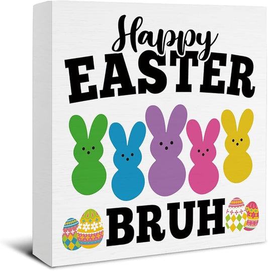 Easter Decor - Happy Easter Bruh Wooden Sign Home Living Room Bedroom Kitchen Bathroom Desk Table Shelf Decor - 5 x 5 Inches