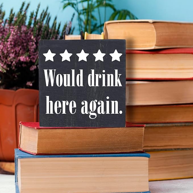 Bar Sign Desk Decor Wooden Box Sign Funny Coffee Bar Accessories Rustic Black Wood Block Plaque Box Sign for Home Outdoor Coffee Bar Kitchen Shelf Table Decoration Would Drink Here Again Sign