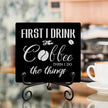 Coffee Lover Gifts for Family Friend Coworker Inspirational Wooden Signs for Farmhouse Bedroom Living Room Coffee Bar Shelf Desk Decoration Funny Wooden Decor Sign Gift, 5 X 5 Inches-B11