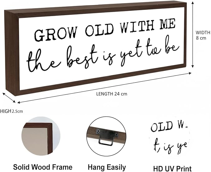 Grow Old with Me the Best is Yet to Be Sign, Romantic Wood Signs, Farmhouse Wooden Wall Plaque, Decorative Wooden Table Sign, Anniversary Decoration, Farmhouse Home Decors, 17.8x4x1.2 inches