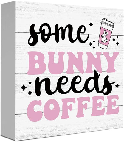 Easter Coffee Sign Easter Bunny Table Decorations Coffee Bar Station Decor Decor Indoor for Home Kitchen Office Desk Table Shelf Tiered Tray Some Bunny Needs Coffees Wooden Sign 5 X 5 Inch