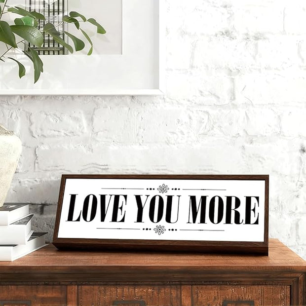 Love You More Sign, Romantic Decor Signs, Farmhouse Wooden Framed Sign, Rustic Home Decors, Master Bedroom Decoration for Couple, Living Room Decor, Gift for Husband Wife Boyfriend Girlfriend