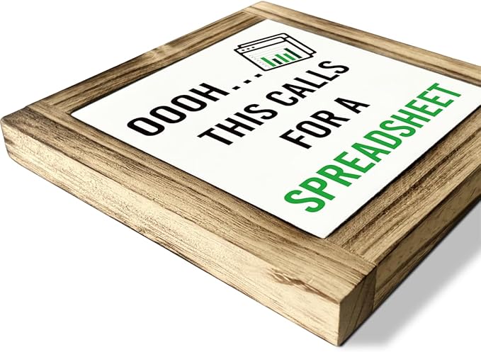 This Calls for A Spreadsheet Sign - Funny Excel Decor for Home & Office Cubicle - Wooden Desk Sign 5.9 * 5.9 inches