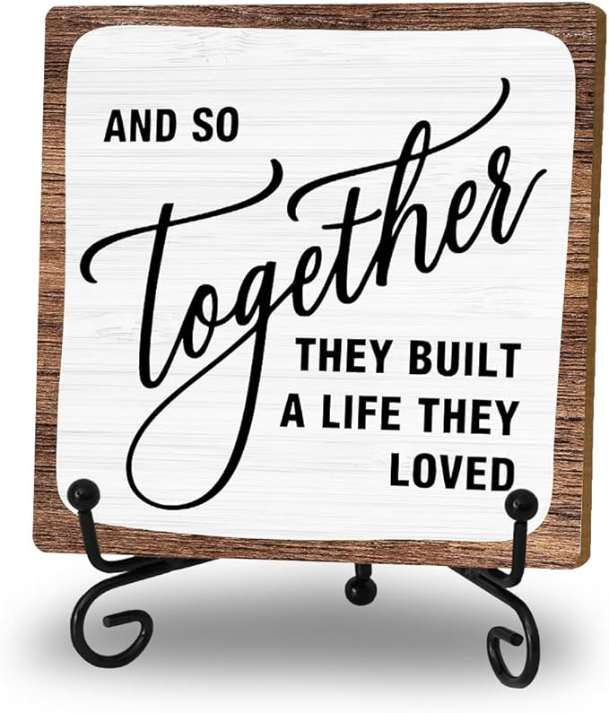 Home Desk Decor Sign, Rustic Wooden Sign With Stand, And So Together They Built A Life They Loved Sign For Farmhouse Home Living Room Bedroom Shelf Table, Coffee Lover Gifts For Family Friend Women