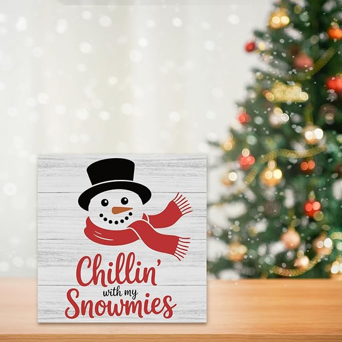 Christmas Decor Christmas Sign Decorations for Home Chillin With My Snowmies Sign for Home Office Desk Table Cubicle Shelf Xmas Desk Accessories 5 x 5 inch