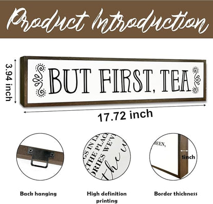 Tea Wood Sign Decor, Country Farmhouse Decoration for Home Kitchen Office, Rustic Teas Bar Decor, Wall Decors Art, Teas Lover Gift, But First Tea Sign, 17.8x4x1.2 inches